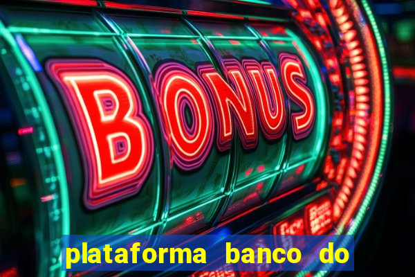 plataforma banco do brasil 777 bet